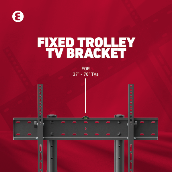 11-62 Ellies Solid series Fixed Trolley TV Bracket 37" - 70" TVs