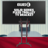 13-37 Ellies Solid series Fixed Trolley TV Bracket 37" - 70" TVs
